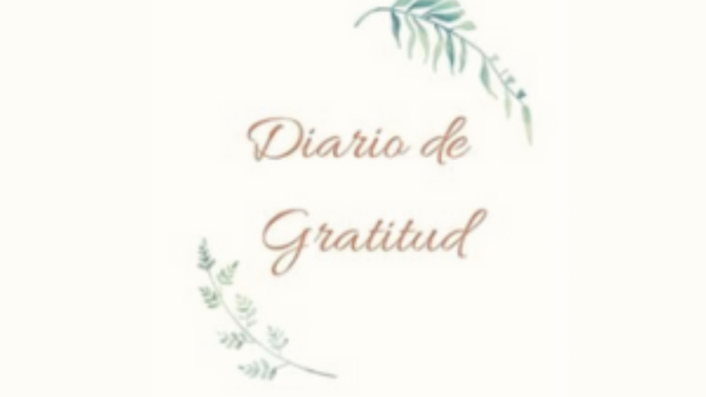 Cómo Iniciar tu Diario de Gratitud: Guía Práctica